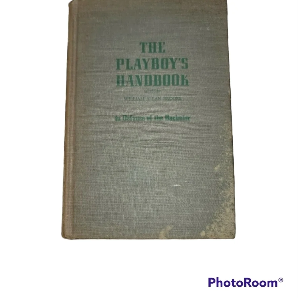 1942 The Playboy's Handbook In Defense of the Bachelor Vintage Book
